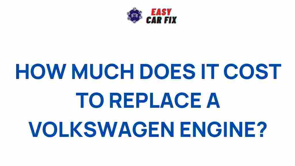 volkswagen-engine-replacement-cost