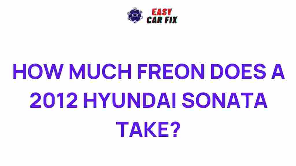 hyundai-sonata-2012-freon-amount