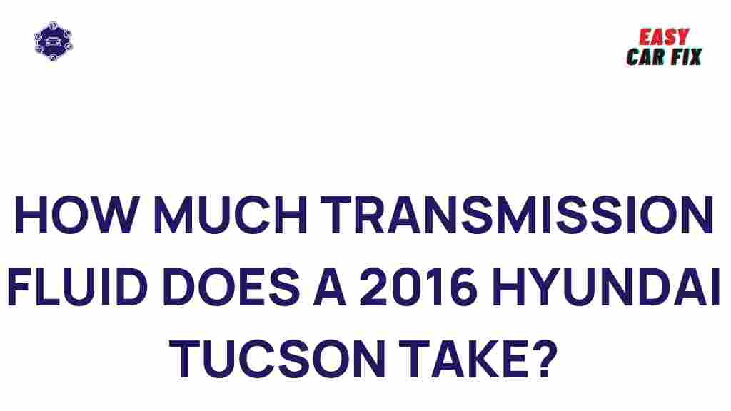 hyundai-tucson-2016-transmission-fluid