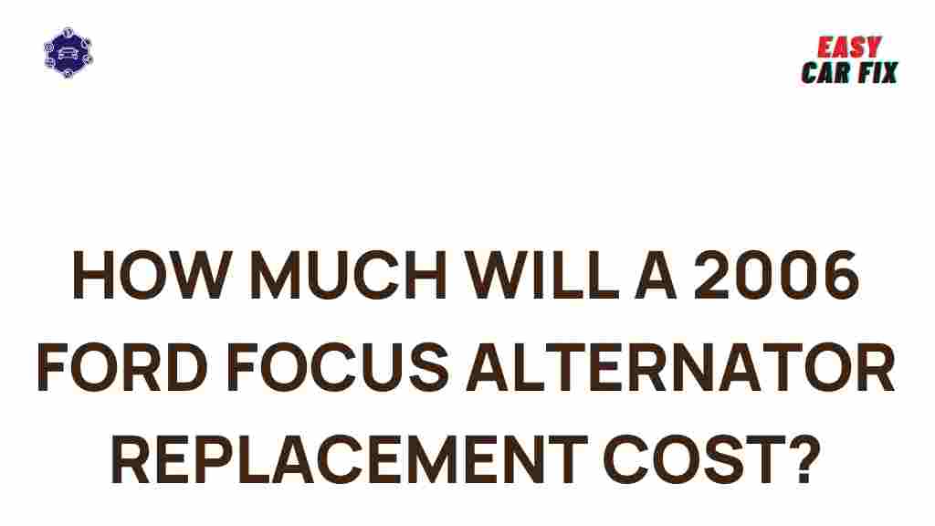 2006-ford-focus-alternator-replacement