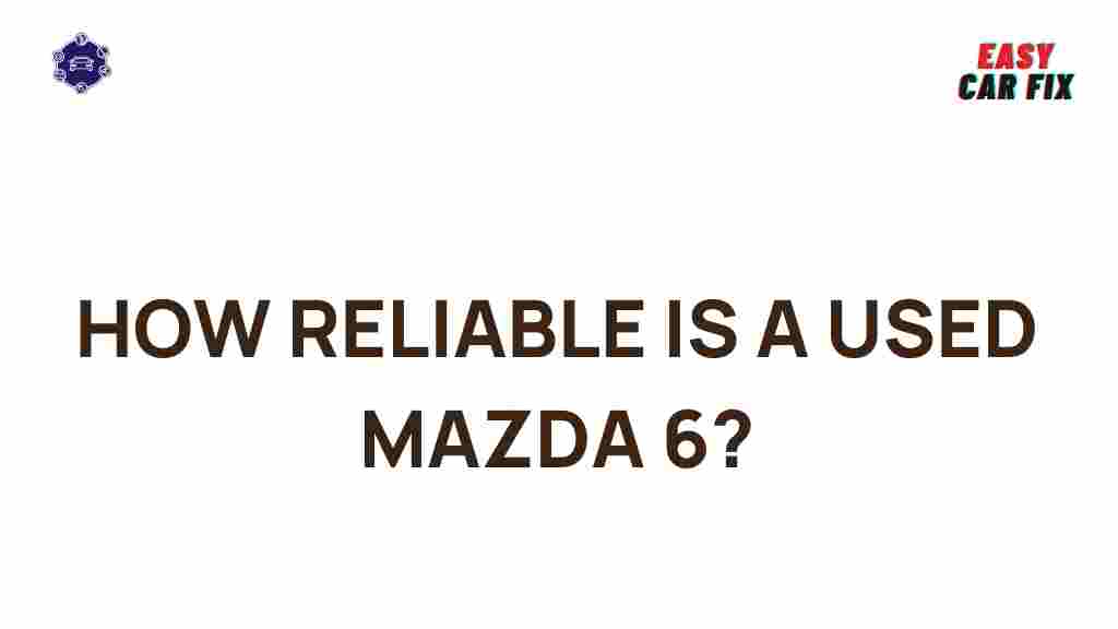 pre-owned-mazda-6-reliability