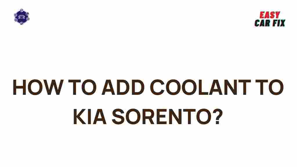 adding-coolant-to-kia-sorento