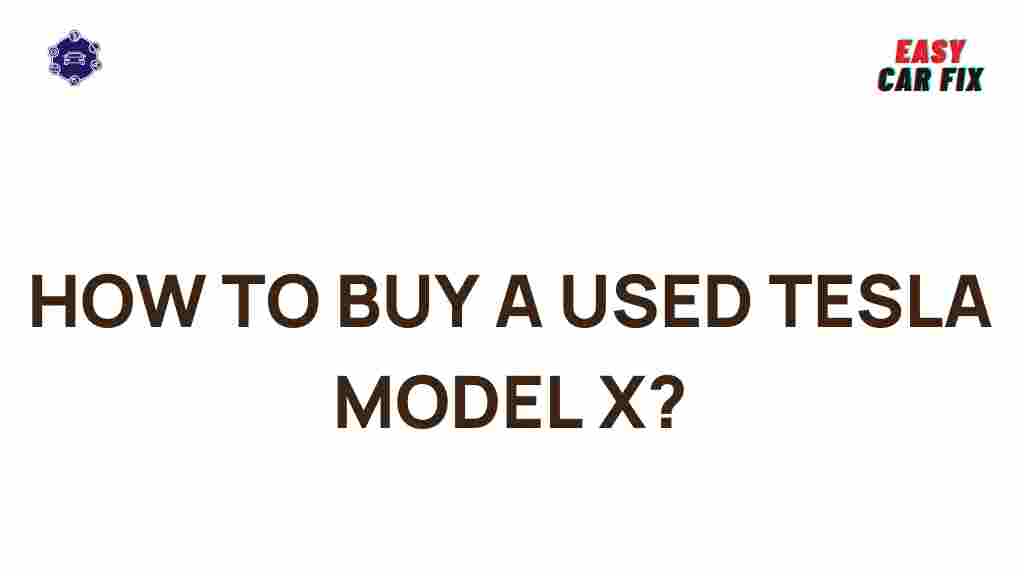 pre-owned-tesla-model-x-buying-guide
