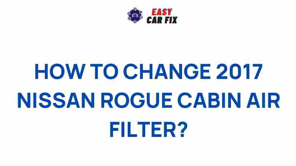 2017-nissan-rogue-cabin-air-filter
