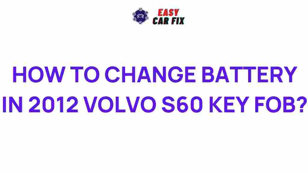 volvo-s60-key-fob-battery-replacement