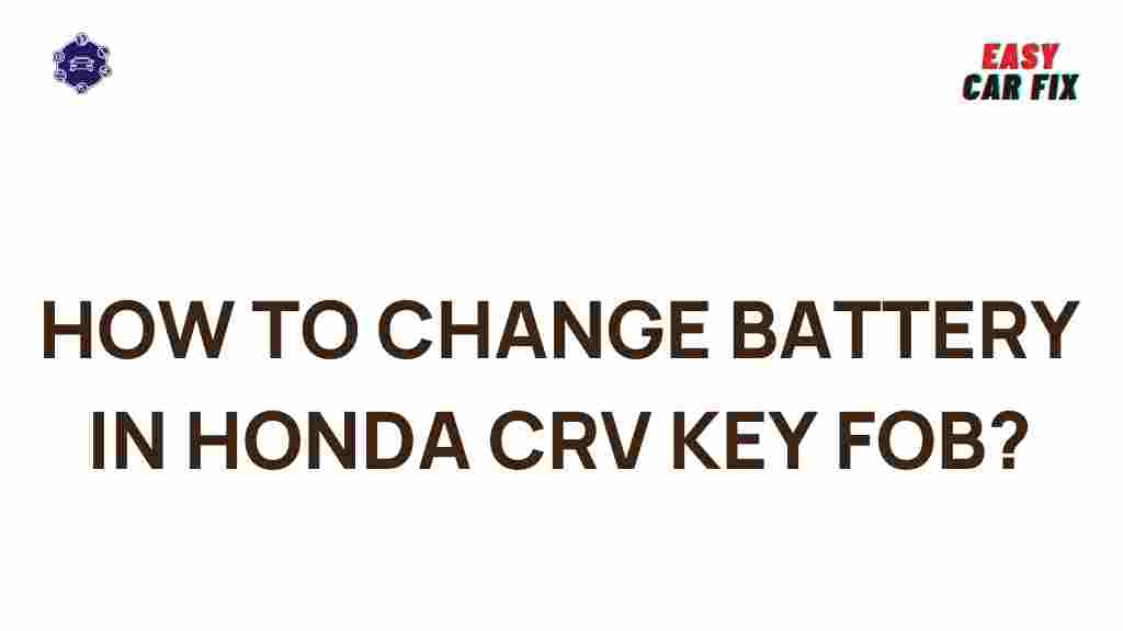 honda-crv-key-fob-battery-replacement