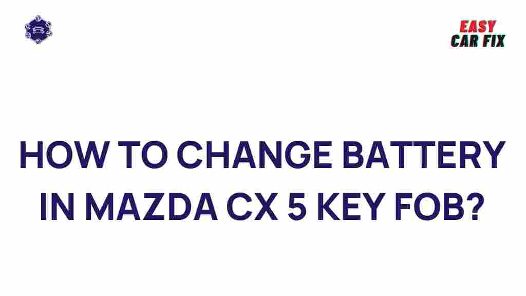 mazda-cx-5-key-fob-battery