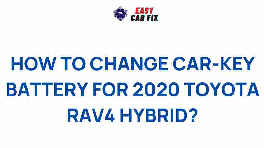 car-key-battery-replacement-2020-toyota-rav4-hybrid