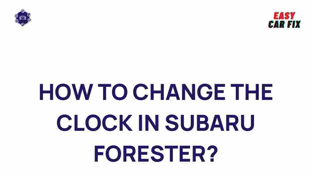 subaru-forester-clock-adjustment
