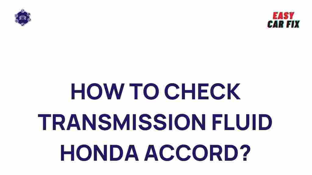 honda-accord-transmission-fluid-importance