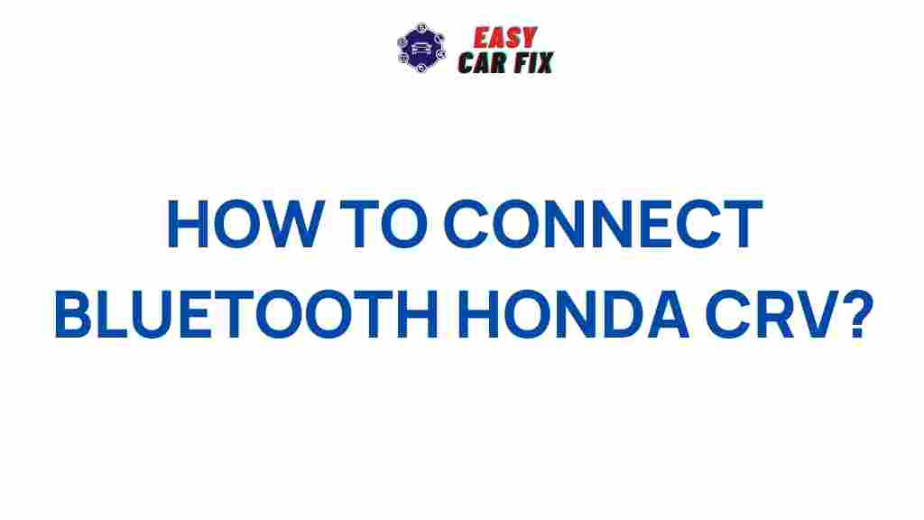 honda-crv-bluetooth-connectivity