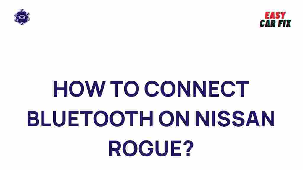 nissan-rogue-bluetooth-connectivity
