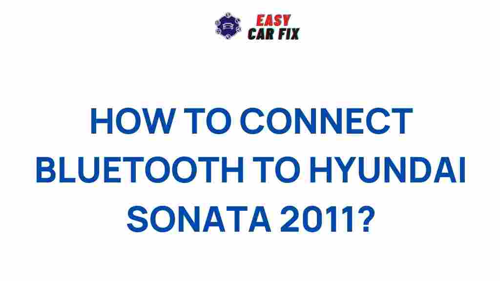 hyundai-sonata-2011-bluetooth-connection