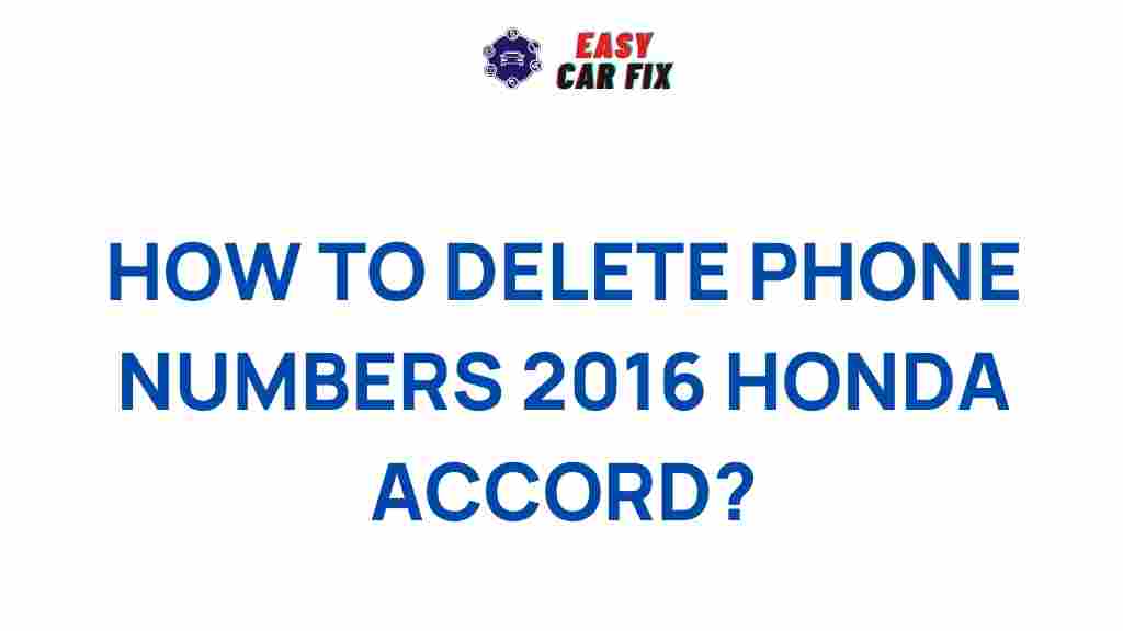honda-accord-2016-phone-number-delete