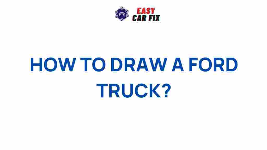 sketching-ford-truck