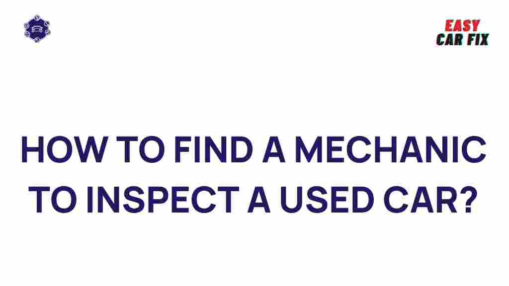 finding-mechanic-inspect-used-car