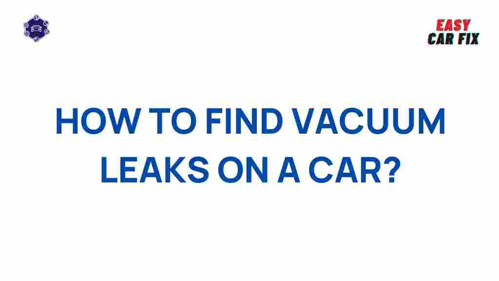 car-vacuum-leaks-detection