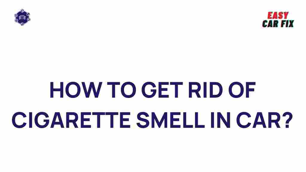 eliminate-cigarette-smell-car