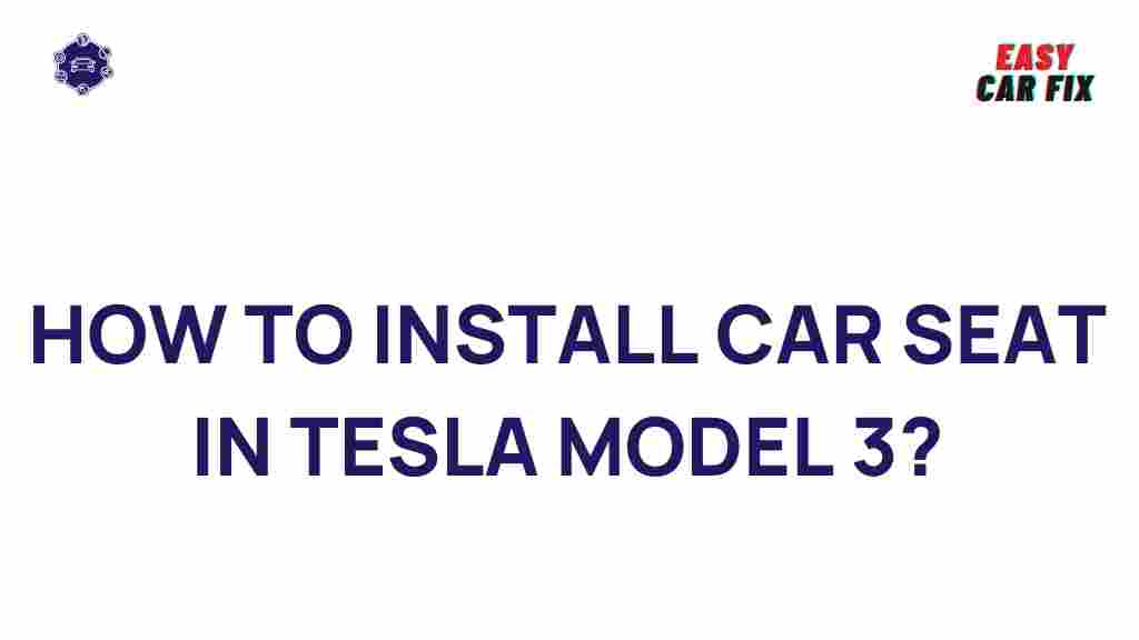 installing-car-seat-tesla-model-3