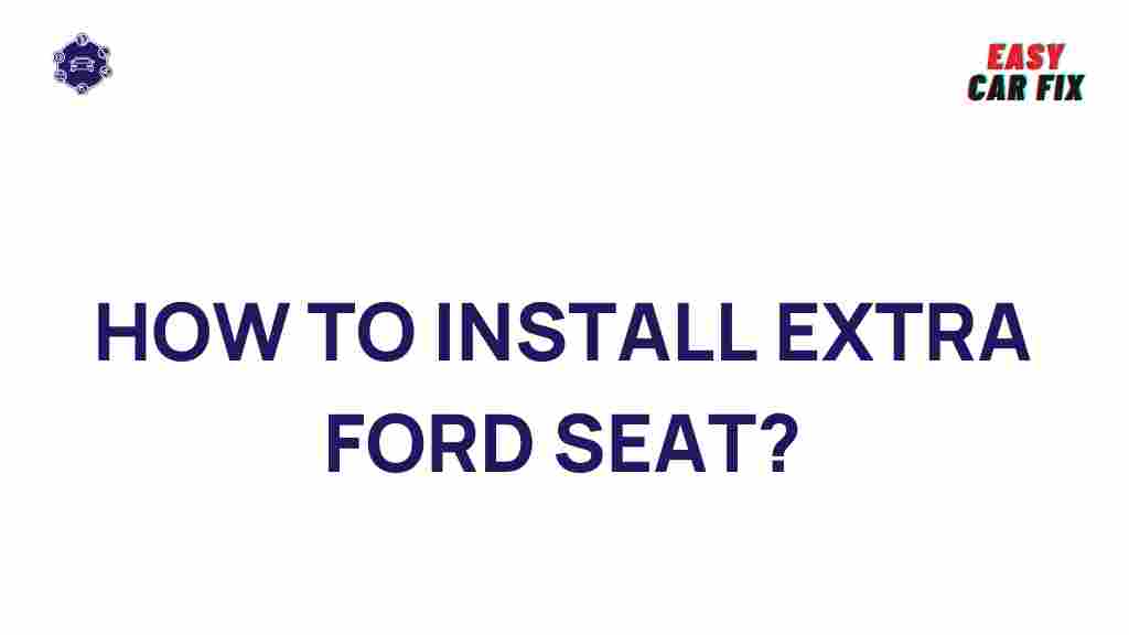 ford-seat-installation