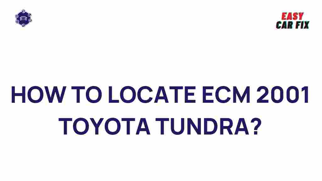 locating-ecm-2001-toyota-tundra