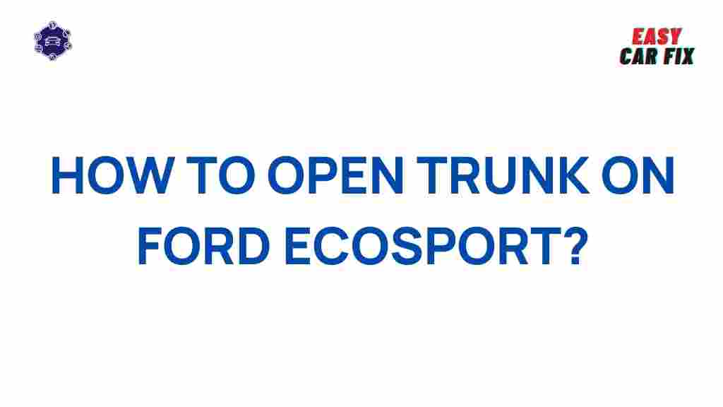 ford-ecosport-trunk-secrets