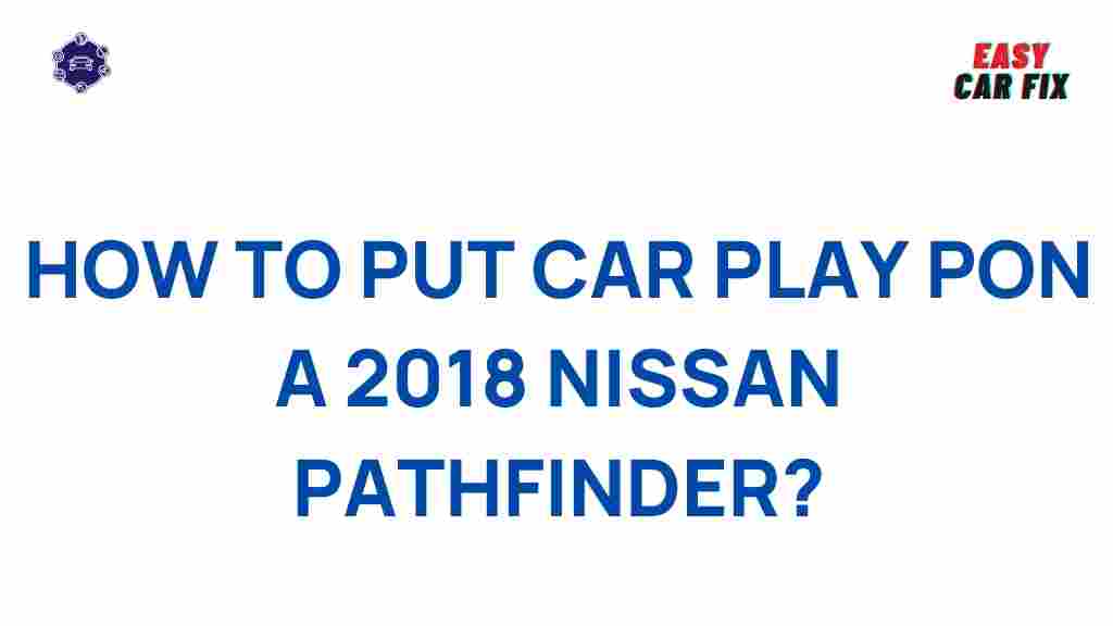 carplay-2018-nissan-pathfinder