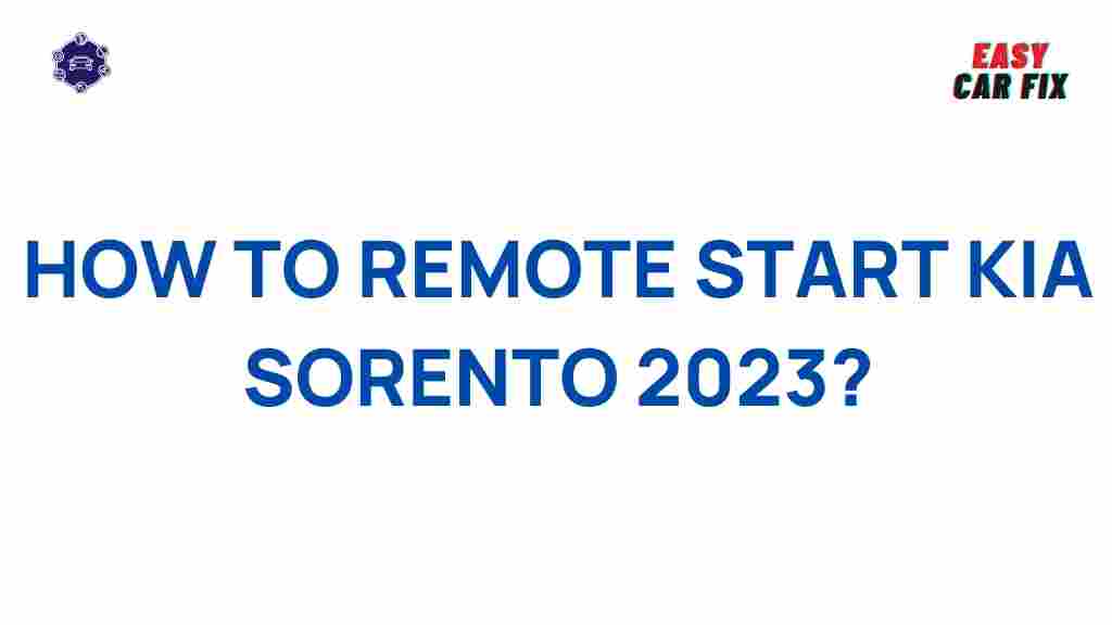 /remote-start-kia-sorento-2023
