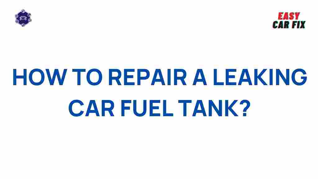 leaking-car-fuel-tank-fix