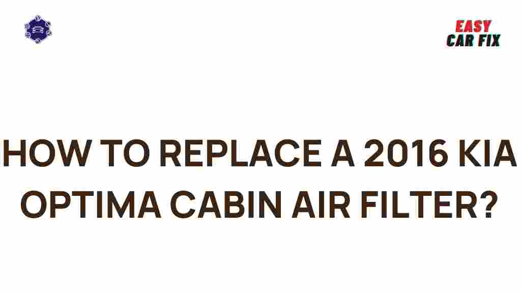 replacing-2016-kia-optima-cabin-air-filter