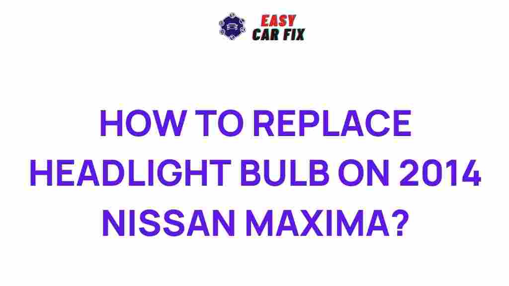 headlight-bulb-replacement-2014-nissan-maxima