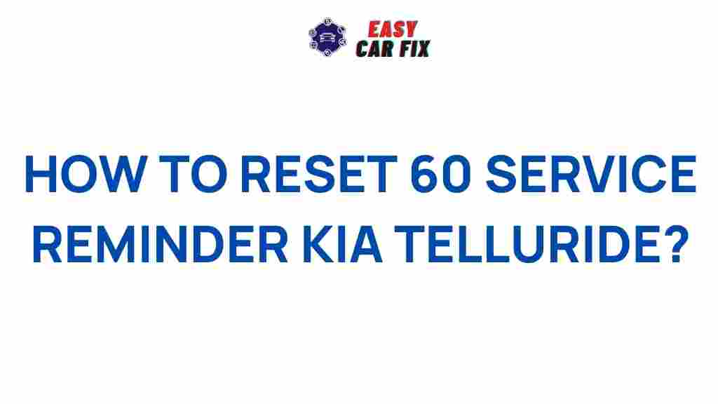 kia-telluride-60k-service-reminder