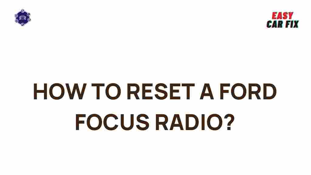 ford-focus-radio-reset-guide
