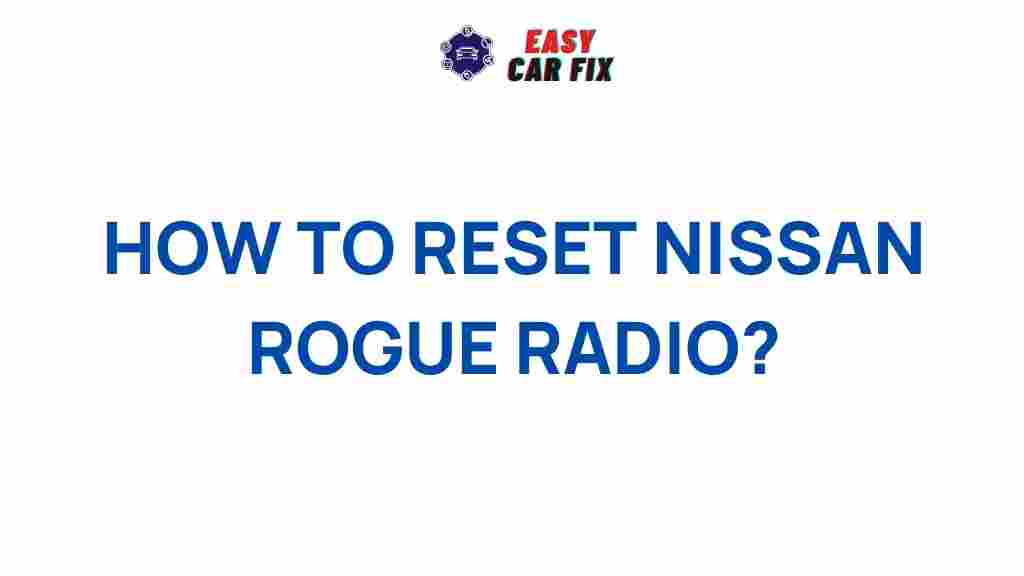 resetting-nissan-rogue-radio