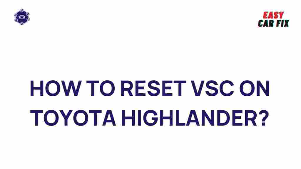 reset-vsc-toyota-highlander