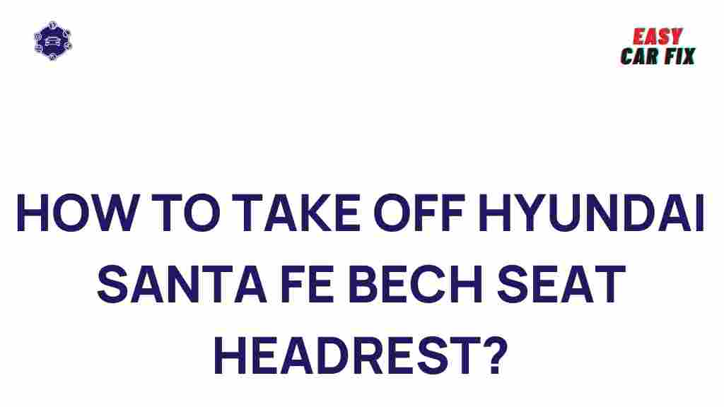hyundai-santa-fe-bench-seat-headrest-removal