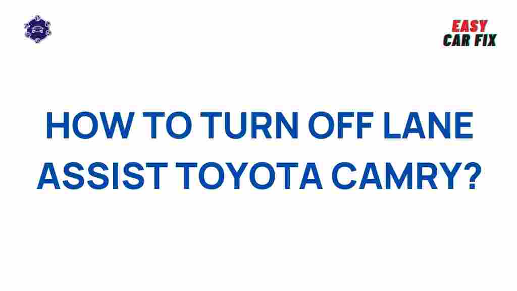toyota-camry-lane-assist-secrets