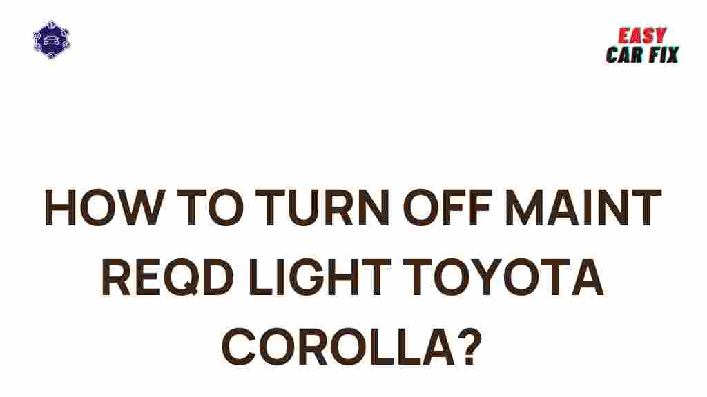 toyota-corolla-maintenance-required-light-disable