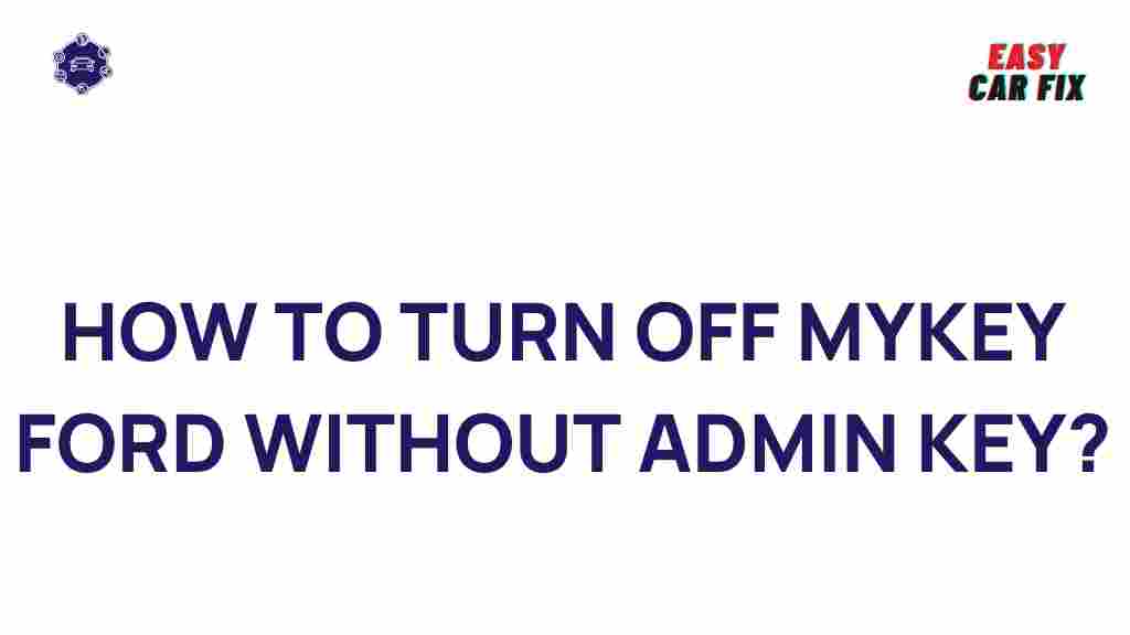 ford-vehicles-disable-mykey-without-admin-key