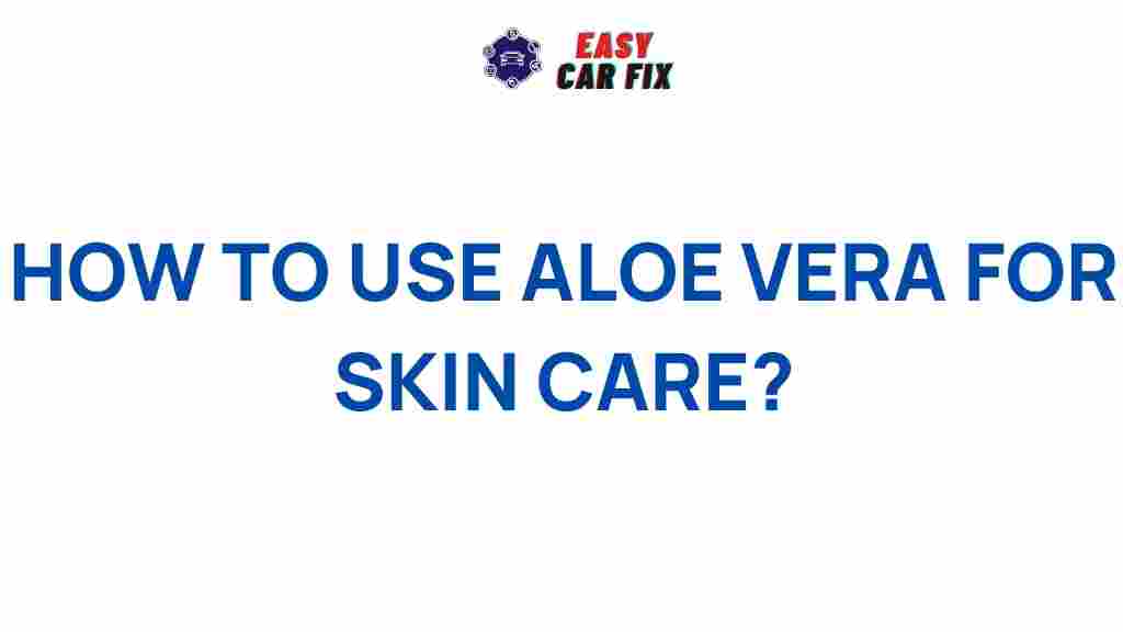 aloe-vera-skin-care-secrets