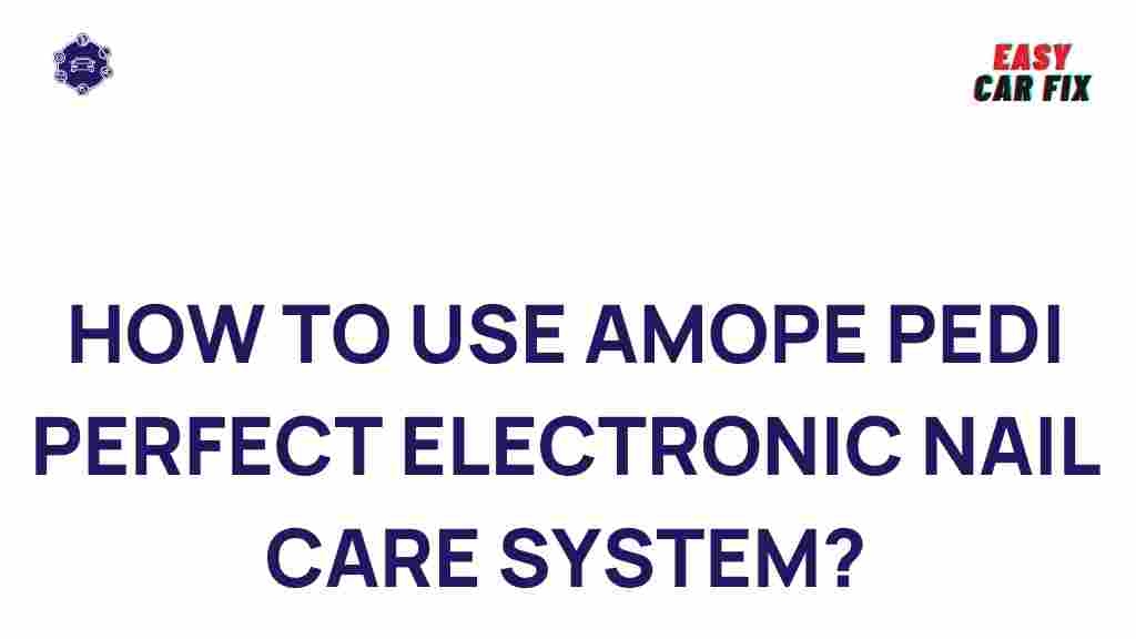 amope-pedi-perfect-nail-care-system