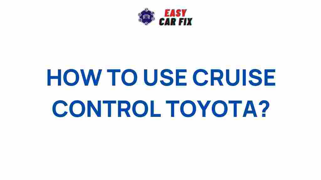 cruise-control-tips-toyota