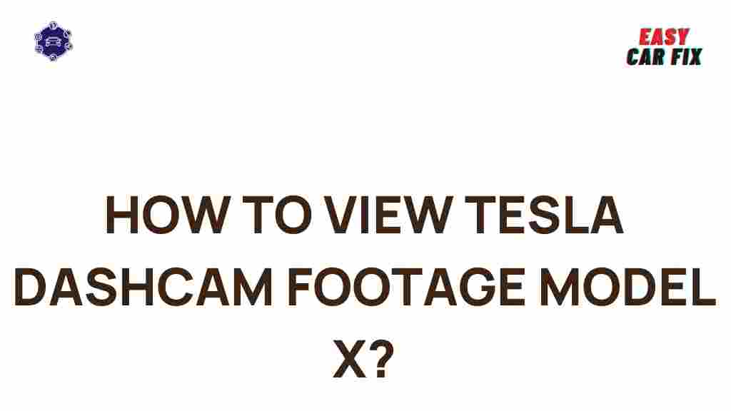 tesla-model-x-dashcam-footage-access