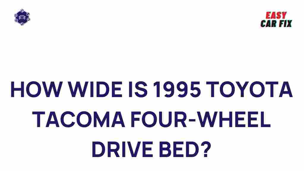 1995-toyota-tacoma-four-wheel-drive-bed-size