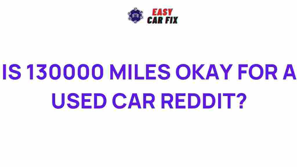 used-car-mileage-reddit-tips