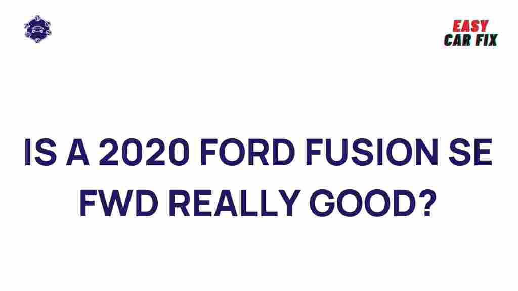 2020-ford-fusion-se-fwd-secrets