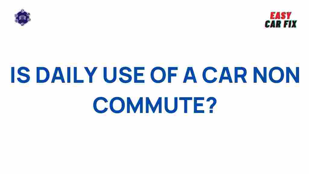 daily-car-usage-benefits