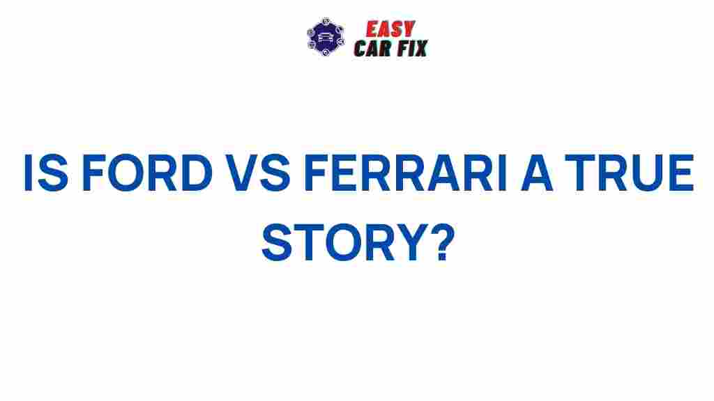 /ford-vs-ferrari-true-story