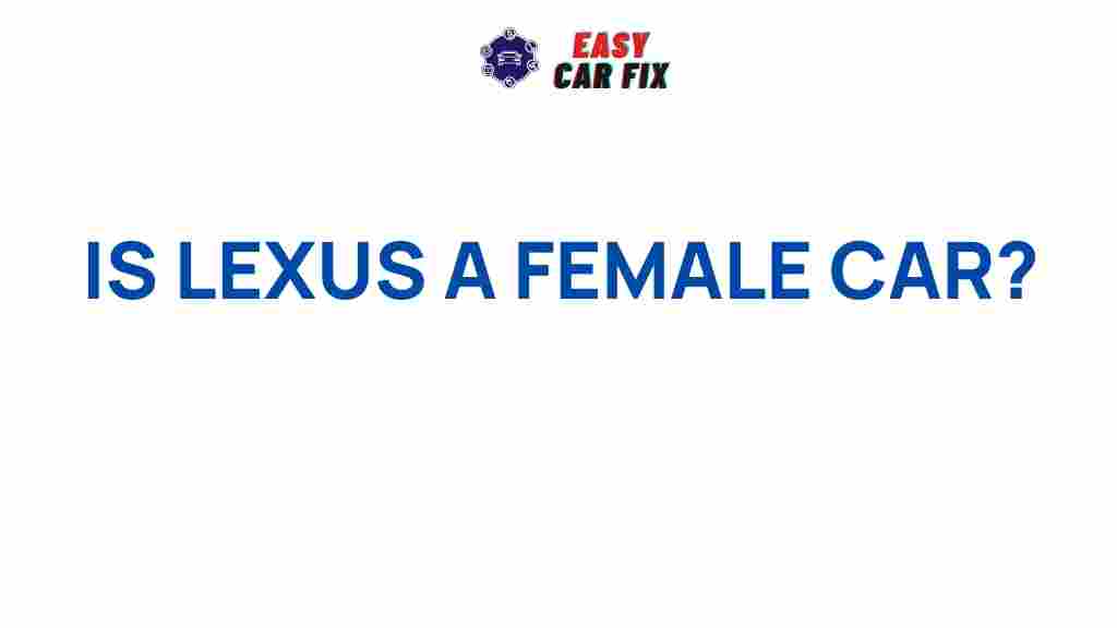 /is-lexus-a-female-car