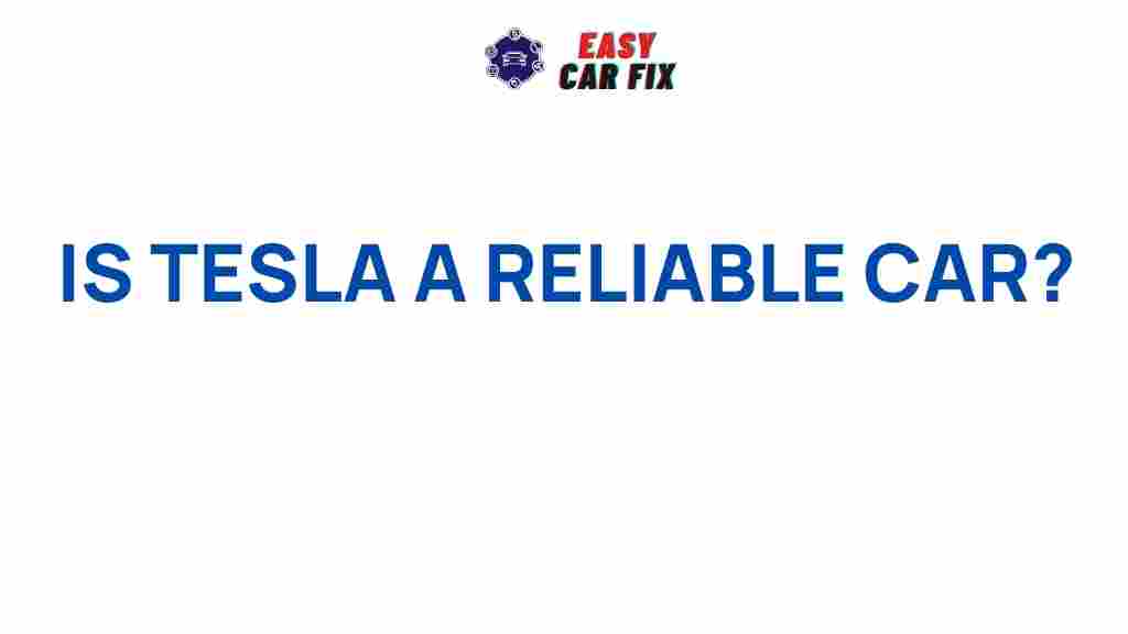 reliable-tesla-car